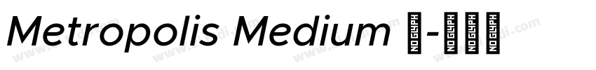 Metropolis Medium 中字体转换